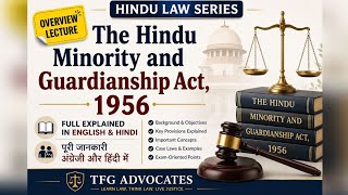 L-44 The Hindu Minority and Guardianship Act,1956|Overview Lecture Full Explained in English &amp; Hindi