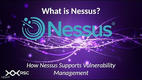 What is Nessus Vulnerability Scanner?