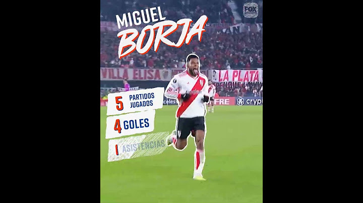 RIVER EN OCTAVOS DE FINAL COPA CONMEBOL LIBERTADORES   LOS NÚMEROS DE BORJA