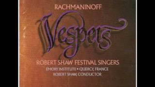 Video thumbnail of "Rachmaninoff:  Vespers:  Now Let Thy Servant Depart"