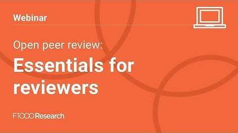 Open peer review: Essentials for reviewers