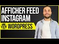 Comment intgrer son feed instagram sur wordpress 