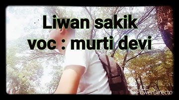 #lagulampung Liwan Sakik || cipt. Rusli z || voc : murti devi