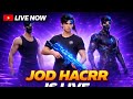 HAY GAIS 👋 FREE FIRE 🔥 PHONE LIVE STREAM ☺️ rank game cs push and 1 V's 4 open chlenge ⚡ jod_hacrr