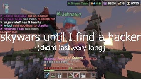 Hive Skywars, but the video ends once I find a hacker.