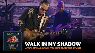 Joe Bonamassa - &quot;Walk In My Shadow&quot; (Live) - Now Serving: Royal Tea Live From The Ryman