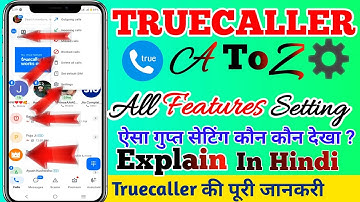 Truecaller A To Z Features Explain In Hindi | truecaller all setting in hindi 2025 | Truecaller box