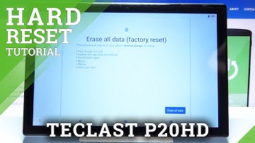 How to Factory Reset TECLAST P20HD – Erase All Content & Settings