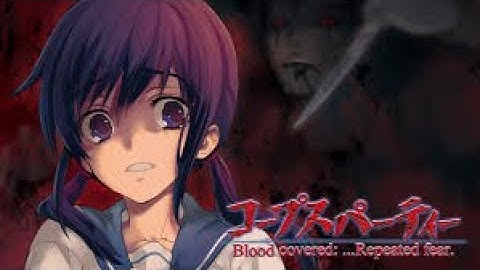 Corpse Party - BloodCovered - Alternate Endings (Walkthrough - PC)