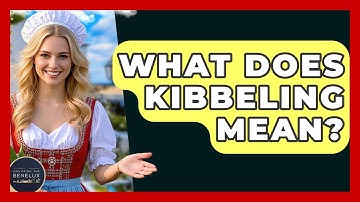 What Does Kibbeling Mean? - Exploring The Benelux