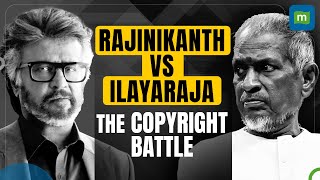 Ilayaraja Sends Legal Notice To Producers Of Rajinikanth Film: What Do The Laws Say?