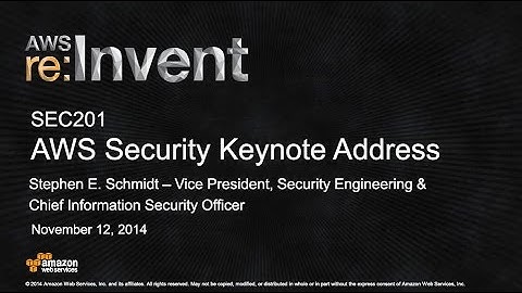 AWS re:Invent 2014 | (SEC201) AWS Security Keynote Address