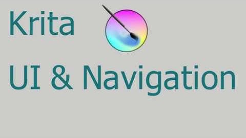 Krita 101: User Interface and Navigation