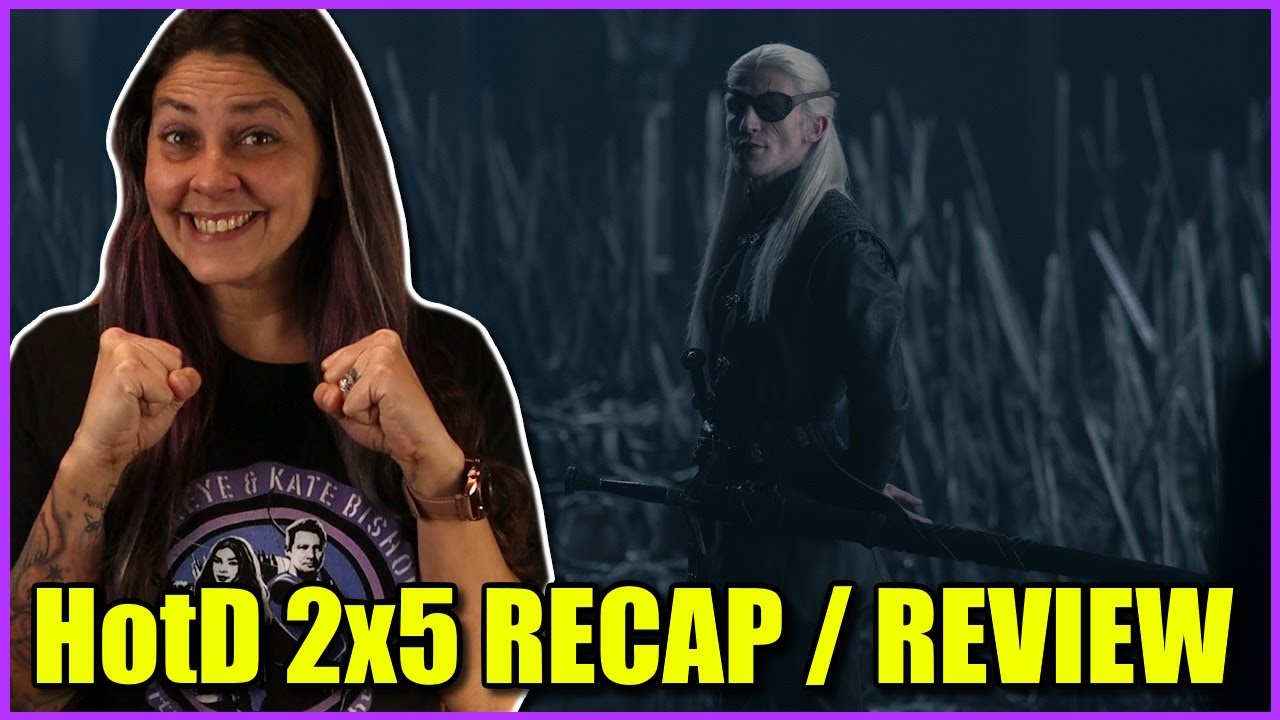 House of the Dragon 2x5 Recap & Review: THE WAR HAS JUST STARTED!