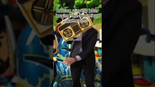 roblox players after buying the boombox gamepass