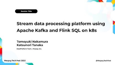 [English] Stream data processing platform using Apache Kafka and Flink SQL on k8s