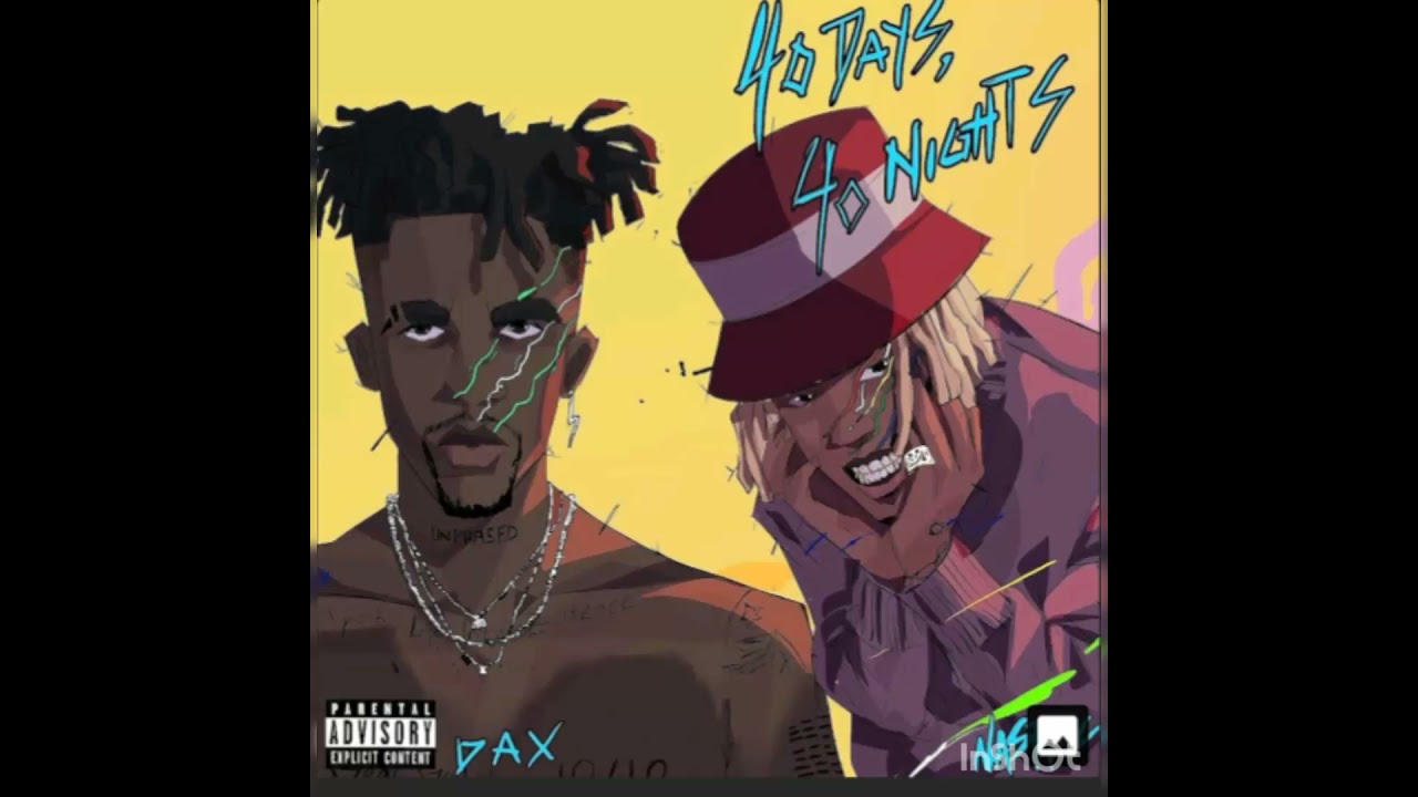 Dax - 40 Days 40 Nights (feat Nasty C Official Music Video)