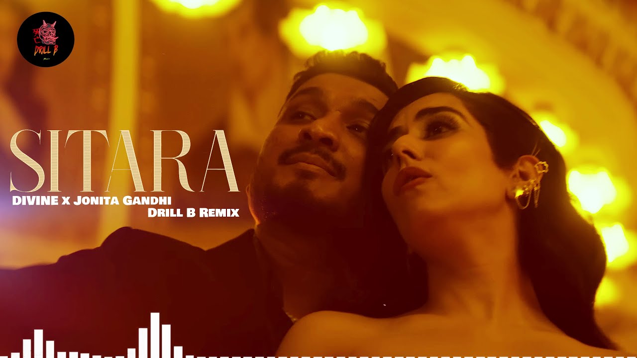 Sitara DIVINE feat. Jonita Gandhi Drill B Remix YouTube