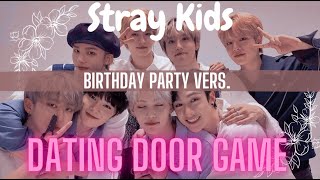 Stray Kids Dating Door Game (Birthday Party Vers.) | 코리스Choris and 봄봄BomBom