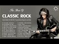 Best Classic Rock 70s 80s 90s Collection | 70s 80s 90s Classic Rock Playlist