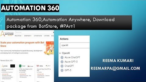Automation 360,Automation Anywhere,Download package from BotStore, #PArt1
