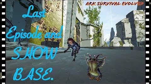 (ARK Official PVP) || [Holly] Last Episode and SHOW BASE...