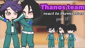 Thanos team react to themselves! | PART 1!! | gacha reaction | nam._gyu_su124 #thanosteam#viral ☆彡