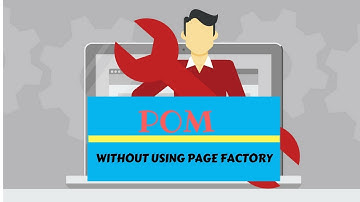 POM Without Using Page Factory Part II (Tutorial #7)