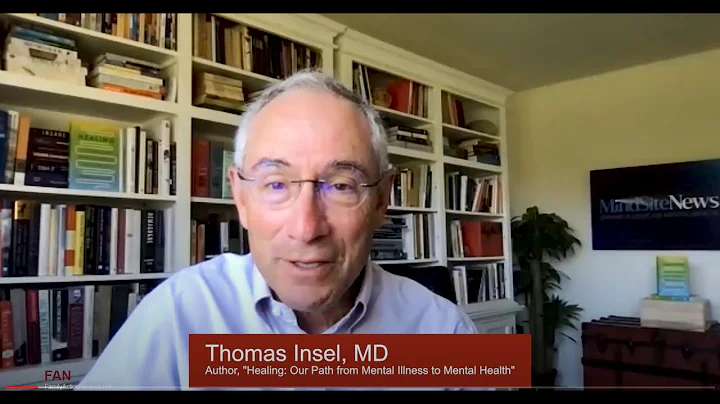 Thomas Insel: Healing: Our Path from Mental Illness to Mental Health