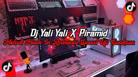 DJ Yali Yali X Piramid BBHC Full Bass || Melodi Made In Romania Enakeun Viral Tik Tok Terbaru 2025
