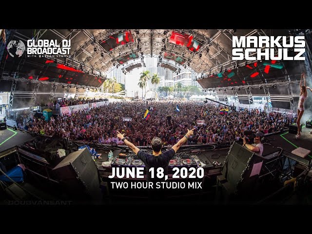 Markus Schulz - Global DJ Broadcast Jun 18 2020