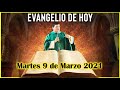EVANGELIO DE HOY Martes 9 de Marzo 2021 con el Padre Marcos Galvis