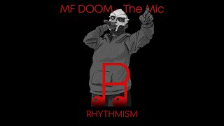 MF DOOM - The Mic Lyrics