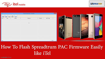 How to flash itel and Spreadtrum (SPD) Android Mobile