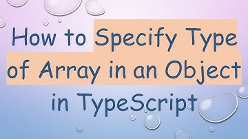 How to Specify Type of Array in an Object in TypeScript