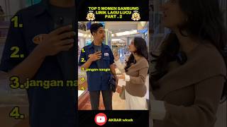 top 5 momen sambung lirik lagu lucu part . 2 #shorts #lucu #ngakak #viral #fyp