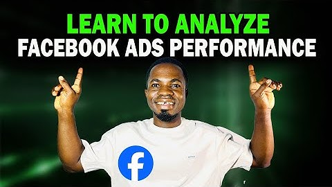 How to Analyze Your Facebook Ads Performance in 2025 | Ultimate Guide