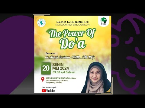 The Power of Do'a  - dr. Aisah Dahlan, CMHt., CM. NLP