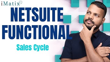 Sales Cycle in NetSuite Functional | NetSuite Functional Training | NetSuite Functional | iMatix