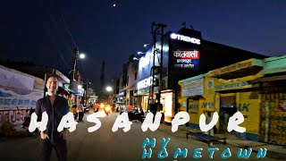 Hasanpur - My Home town ||A beautiful place in Uttar Pradesh, India | हसनपुर अमरोहा || Shubham Tyagi