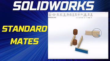 SolidWorks Standard Mates : How to Create Mates between Components
