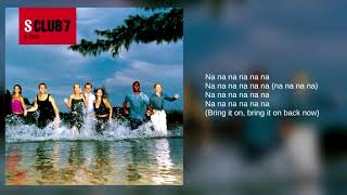 S Club 7: 01. Bring It All Back (Lyrics)