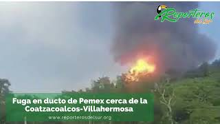 Explosión por fuga de gas en ducto de Pemex cerca de la Coatzacoalcos-Villahermosa
