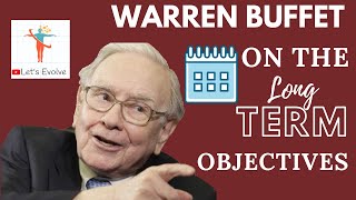 WARREN BUFFETT ON THE LONG TERM OBJECTIVES | WARREN BUFFETT'S BEST SPEECH | BILLIONAIRE | ADVICE