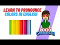 LEARN TO PRONOUNCE COLORS IN ENGLISH - COLORS
