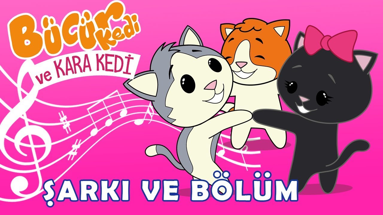 Kara Kedi Sarkisi Dinle Bolum Izle Bucur Kedi Turkce Cocuk Sarkilari 2021 Cocuk Masallari Youtube