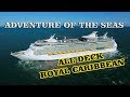Adventure of the seas TOUR Royal Caribbean Adventure of the seas TOUR Royal Caribbean