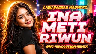 LAGU DAERAH MAUMERE ~ INA METI RIWUN | GMC REVOLUTION REMIX TERBARU 2026 