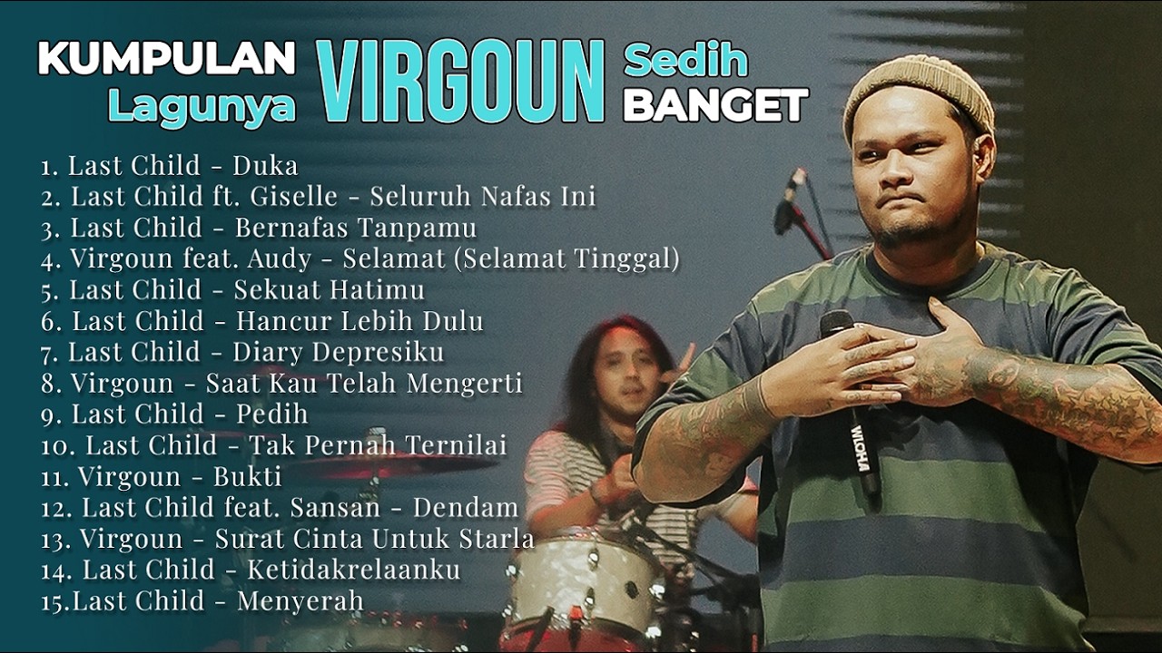 LAGU-LAGU KARYA VIRGOUN COCOK NEMENIN GALAU