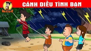 Nhân Tài Đại Việt - CÁNH DIỀU TÌNH BẠN - Phim hoạt hình- Truyện Cổ Tích - Tuyển tập phim hay